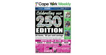 Cape York Weekly Edition 250